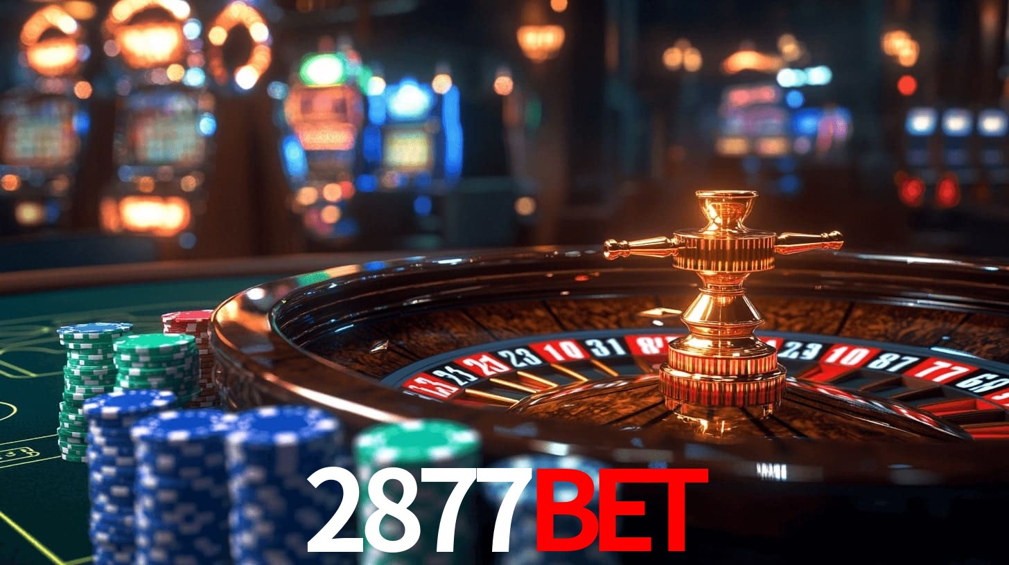 2877bet: Jogos de Caça-Níqueis-Altas Recompensas, Roleta-Velocidade, Blackjack-Desafios Máximos